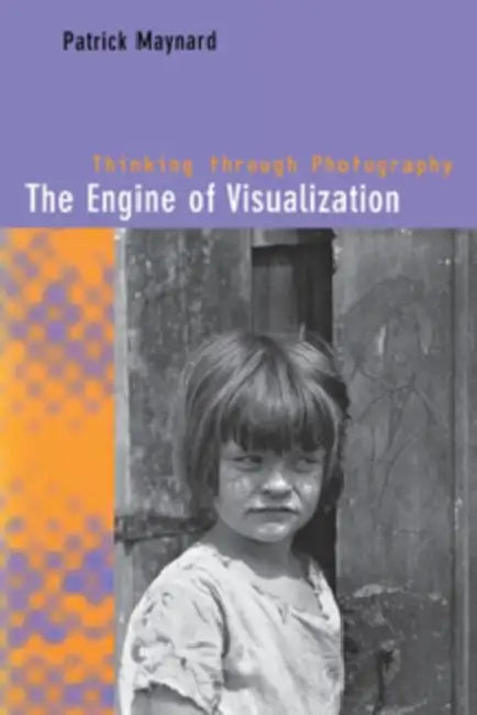 The Engine of Visualization (English, Patrick Maynard)