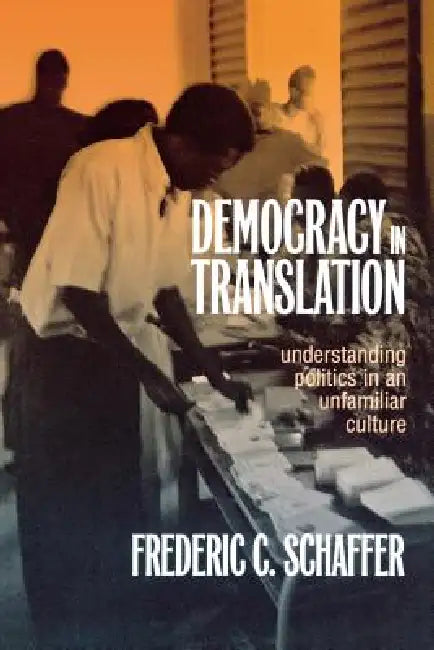 Democracy in Translation (English, Frederic Charles Schaffer)