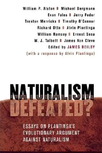 Naturalism Defeated? (English, James Beilby)