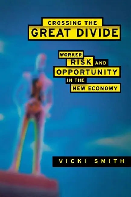 Crossing the Great Divide (English, Vicki Smith)