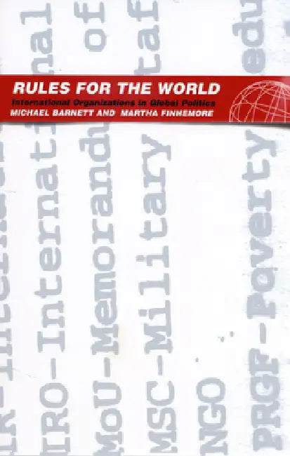 Rules for the World (English, Michael Barnett | Martha Finnemore)