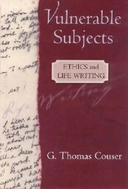 Vulnerable Subjects (English, G. Thomas Couser)