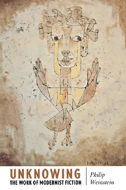 Unknowing (English, Philip Weinstein)