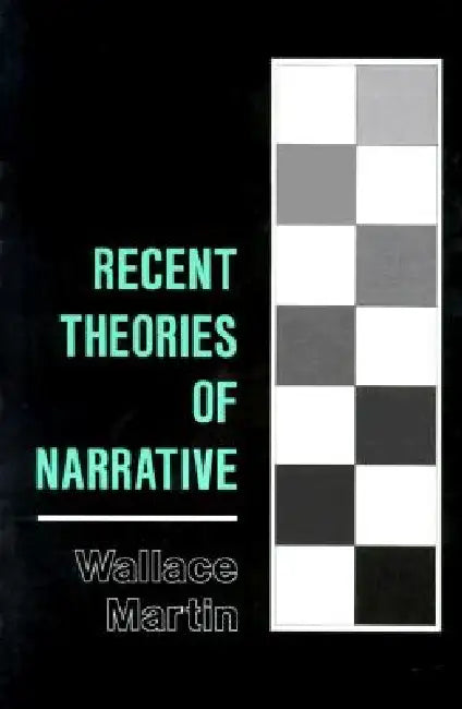 Recent Theories of Narrative (English, Wallace Martin)