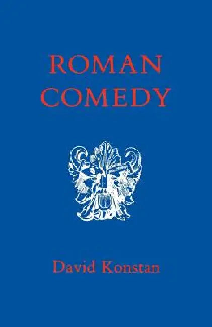 Roman Comedy (English, David Konstan)