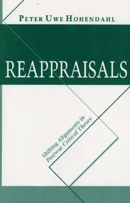 Reappraisals (English, Peter Uwe Hohendahl)