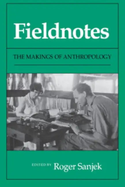 Fieldnotes (English, Roger Sanjek)