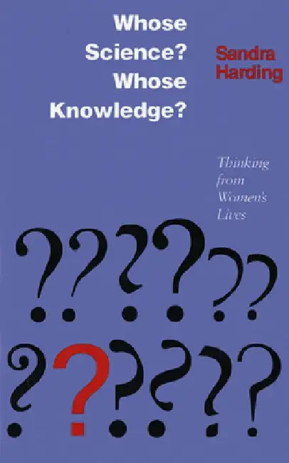 Whose Science? Whose Knowledge? (English, Sandra Harding)