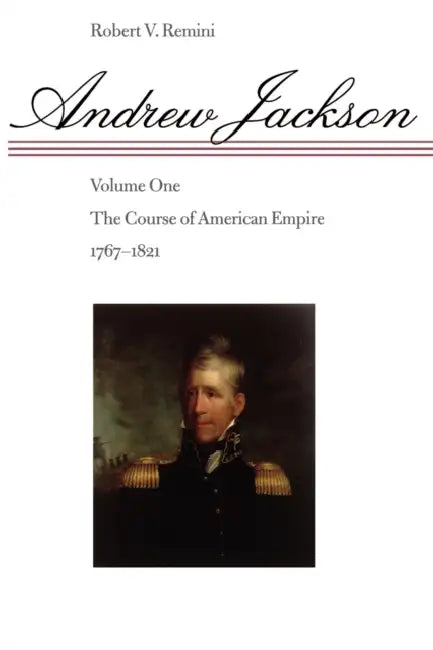 Andrew Jackson (English, Robert Vincent Remini)