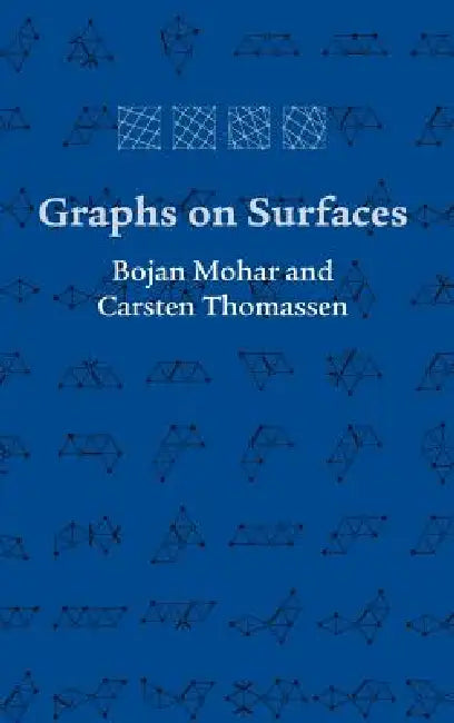 Graphs on Surfaces (English, Bojan Mohar | Carsten Thomassen)