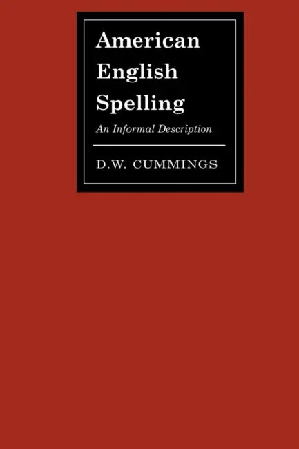 American English Spelling (English, D. W. Cummings)