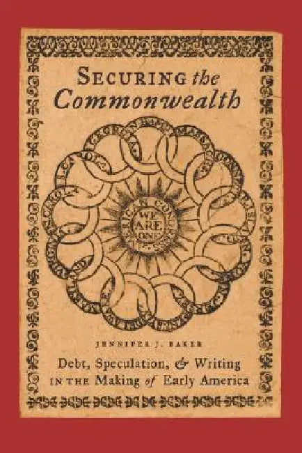 Securing the Commonwealth (English, Jennifer J. Baker)