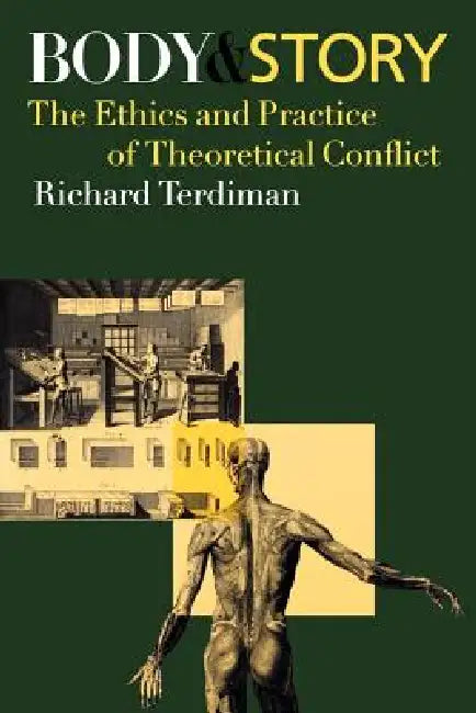 Body and Story (English, Richard Terdiman)