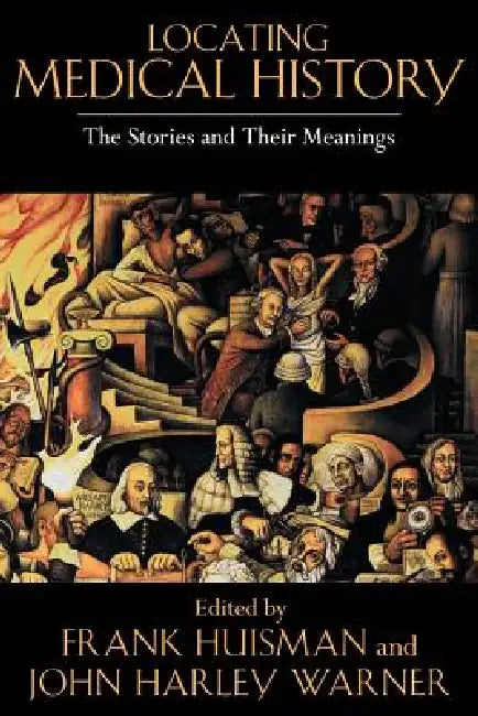 Locating Medical History (English, Frank Huisman | John Harley Warner)