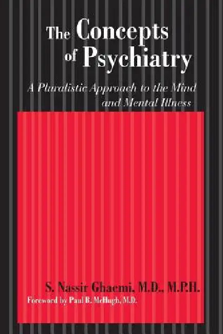 The Concepts of Psychiatry (English, S. Nassir Ghaemi | Paul R. McHugh)