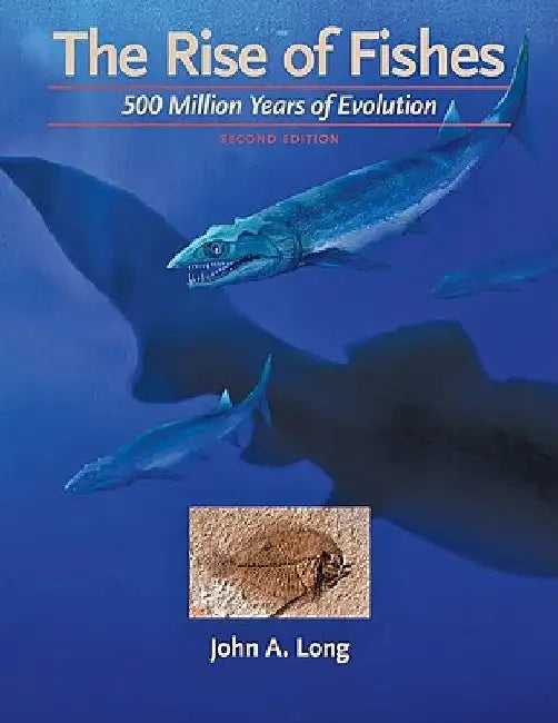 The Rise of Fishes (English, John A. Long)