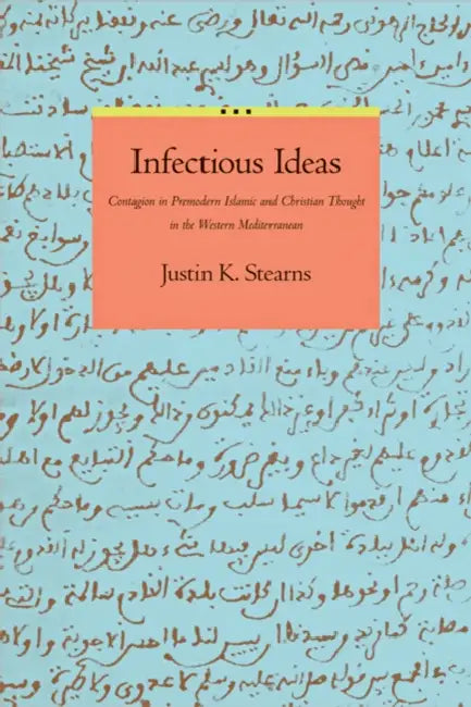 Infectious Ideas (English, Justin K. Stearns)