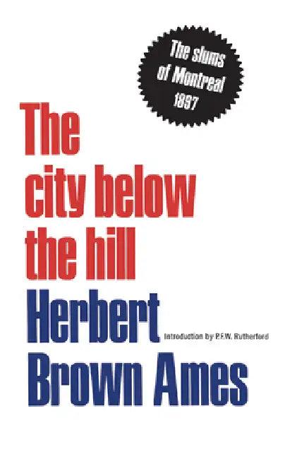 The City Below the Hill (English, Herbert Brown Ames | Paul Rutherford)