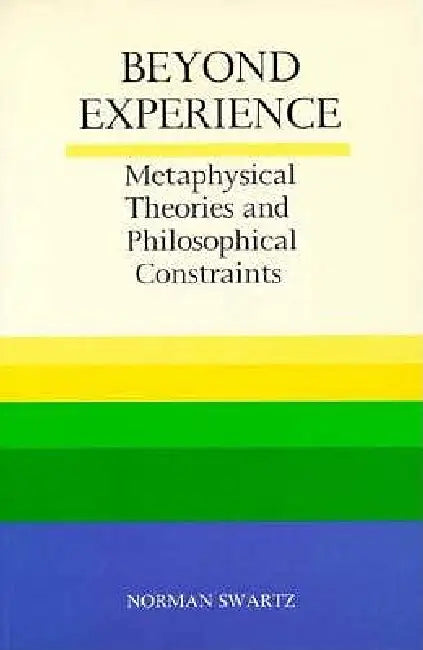 Beyond Experience (English, Norman Swartz)