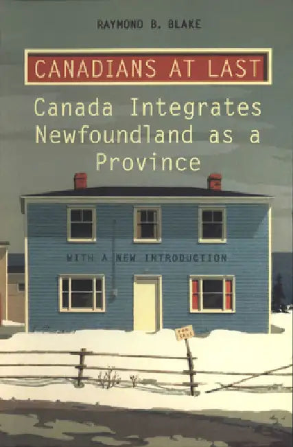 Canadians at Last (English, Raymond Blake)