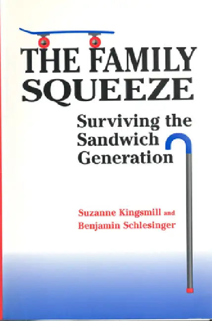 The Family Squeeze (English, Suzanne Kingsmill | Benjamin Schlesinger)