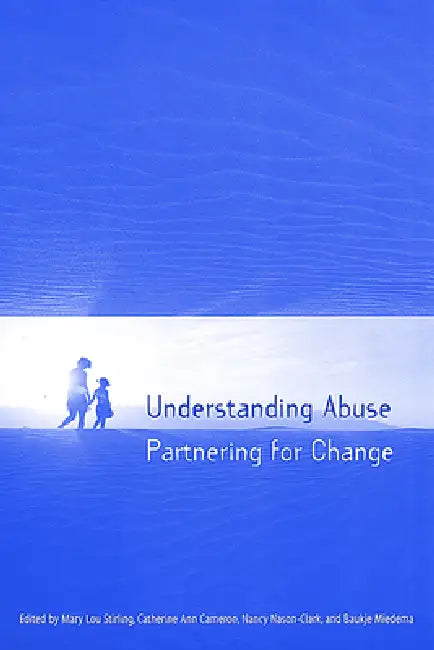 Understanding Abuse (English, Mary Lou Stirling | Catherine Ann Cameron | Nancy Nason-Clark)