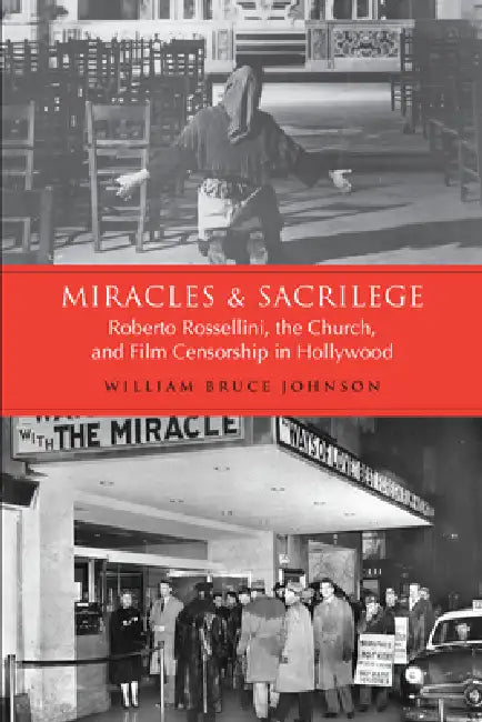 Miracles and Sacrilege (English, William Bruce Johnson)