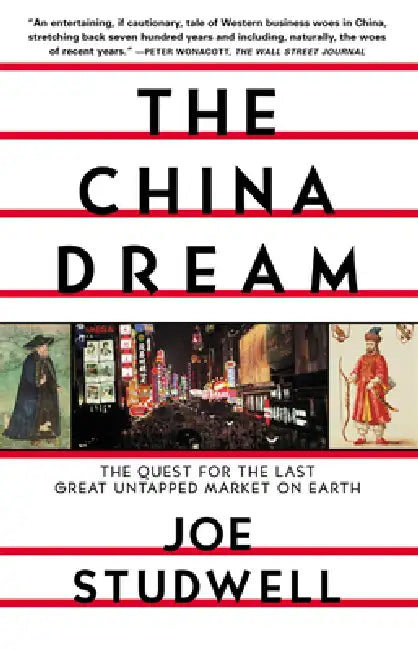 The China Dream (English, Joe Studwell)