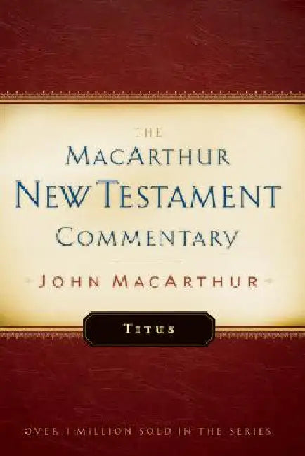 Titus MacArthur New Testament Commentary (English, John MacArthur)