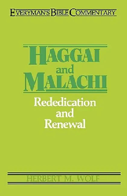 Haggai & Malachi- Everyman's Bible Commentary (English, Herbert Wolf)