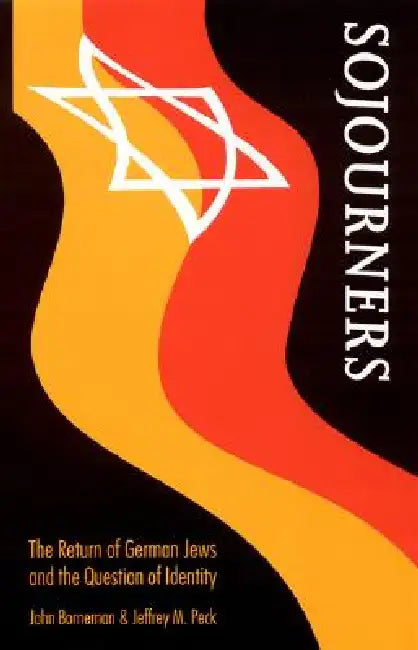 Sojourners (English, John Borneman | Jeffrey M. Peck)