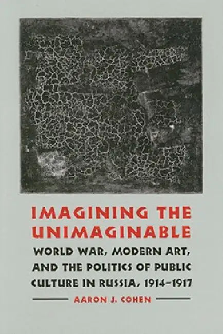 Imagining the Unimaginable (English, Aaron J. Cohen)
