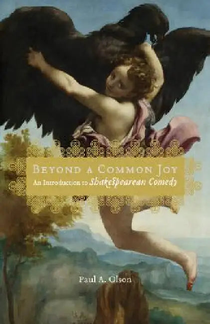 Beyond a Common Joy (English, Paul A. Olson)