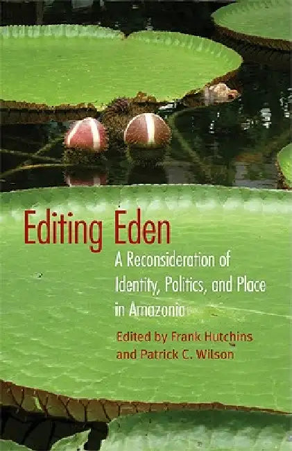 Editing Eden (English, Frank Hutchins | Patrick C. Wilson)
