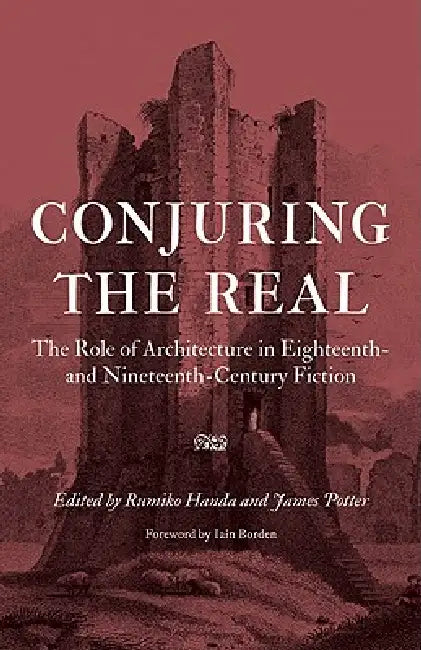 Conjuring the Real (English, Rumiko Handa | James E. Potter)