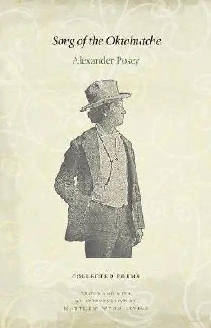 Song of the Oktahutche (English, Alexander Posey | Matthew Wynn Sivils | Matthew Wynn Sivils)