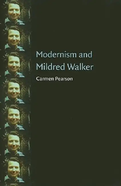 Modernism and Mildred Walker (English, Carmen Pearson)