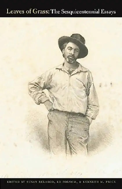 Leaves of Grass (English, Susan Belasco | Kenneth M. Price | Ed Folsom)