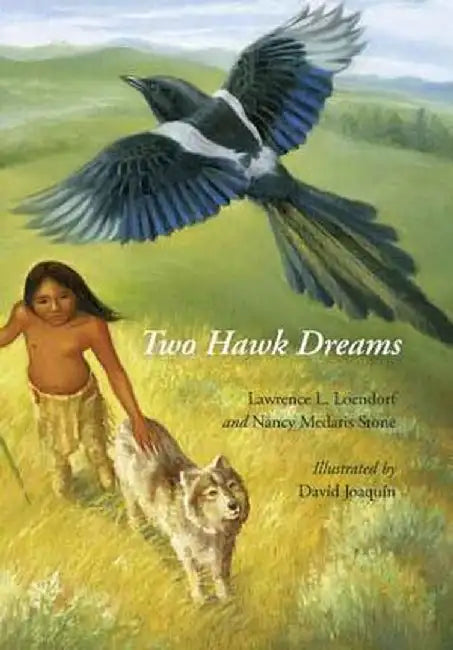 Two Hawk Dreams (English, Lawrence L. Loendorf)