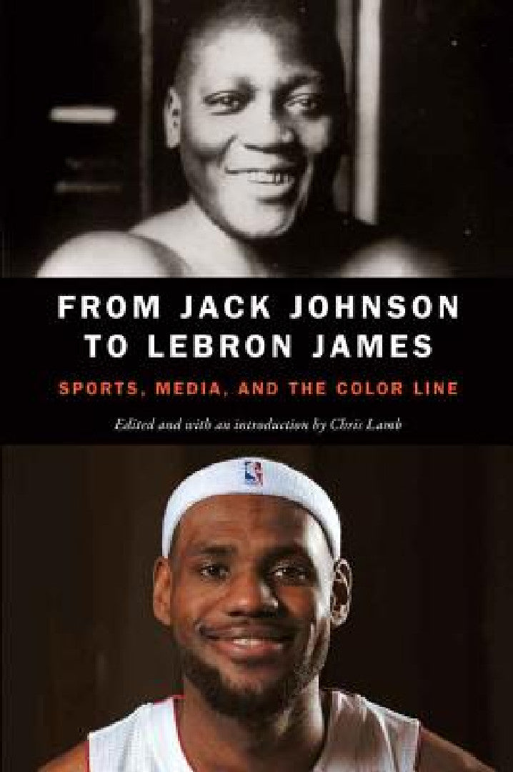 From Jack Johnson to Lebron James (English, Chris Lamb | Chris Lamb)