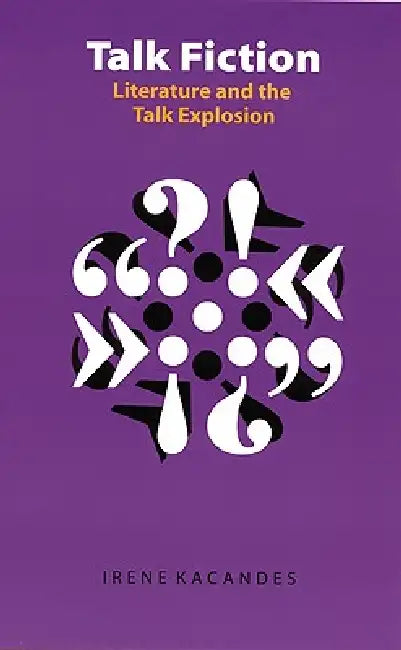 Talk Fiction (English, Irene Kacandes)