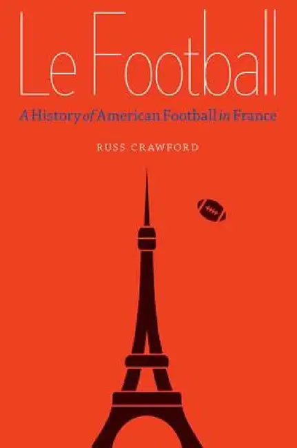 Le Football (English, Russ Crawford)