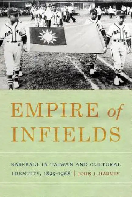 Empire of Infields (English, John J. Harney)