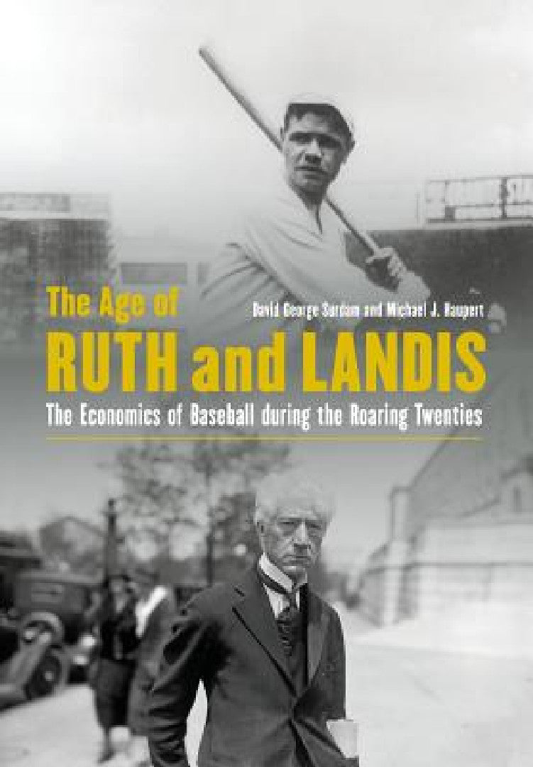 The Age of Ruth and Landis (English, David George Surdam | Michael J. Haupert)