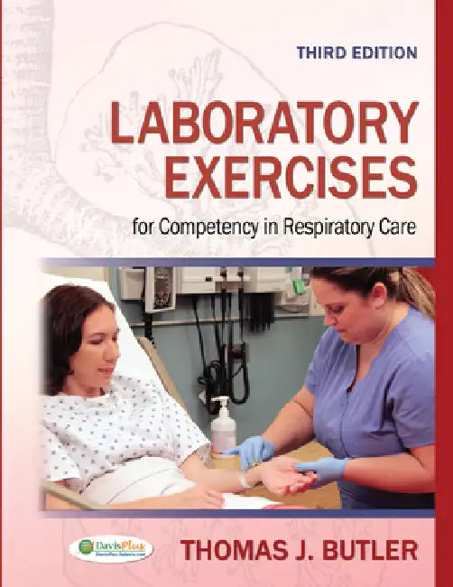 Laboratory Exercises for Competency in Respiratory Care (English, Thomas J. Butler)