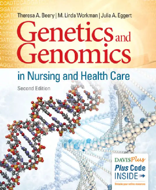 Genetics and Genomics in Nursing and Health Care (English, Theresa A. Beery | M. Linda Workman | Julia A. Eggert)