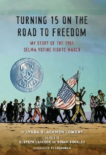 Turning 15 on the Road to Freedom (English, Lynda Blackmon Lowery)