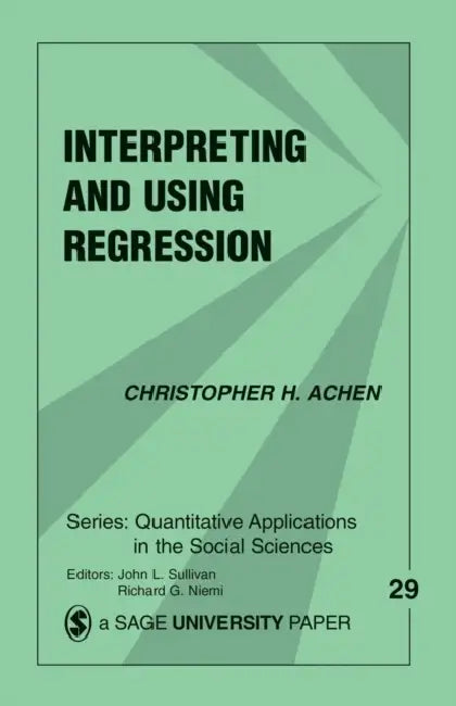 Interpreting and Using Regression (English, Christopher H. Achen)