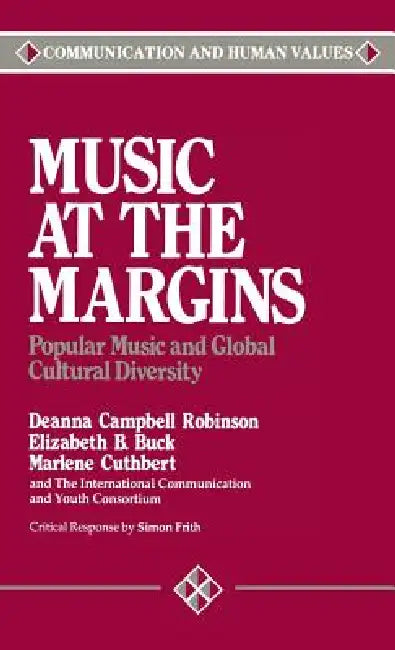 Music at the Margins (English, Deanna Campbell Robinson | Elizabeth Buck | Marlene Cuthbert)