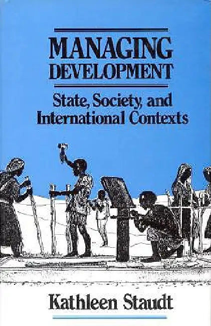 Managing Development (English, Kathleen Staudt)
